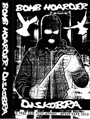 Bomb Hoarder : Bomb Hoarder - Diskobra